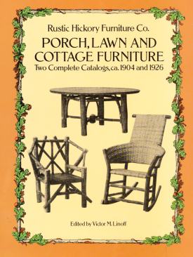 Porch, Lawn, and Cottage Furniture